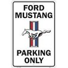 Show details of Ford Mustang Parking Only Sign.