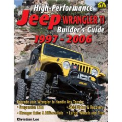 Show details of High-Performance Jeep Wrangler TJ Builder's Guide 1997-2006 (Cartech) (Paperback).
