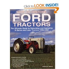 Show details of How To Restore Ford Tractors: The Ultimate Guide to Rebuilding and Restoring N-Series and Later Tractors 1939-1962 (Paperback).