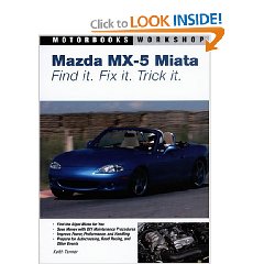 Show details of Mazda MX-5 Miata: Find It. Fix It. Trick It. (Motorbooks Workshop) (Paperback).