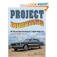 Show details of Project Mustang: The Step-by-Step Restoration of a Popular Vintage Car (Paperback).