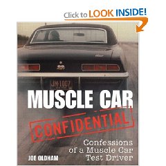 Show details of Muscle Car Confidential: Confessions of a Muscle Car Test Driver (Hardcover).